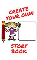 Create Your Own Story Book