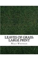 Leaves of Grass: Large Print