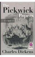 The Pickwick Papers - Tome II