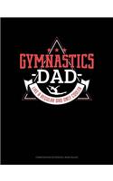 Gymnastics Dad Like a Regular Dad Only Cooler