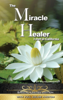 Miracle Healer I met in California