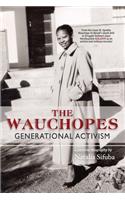 Wauchopes - Generational Activism