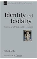 Identity and Idolatry