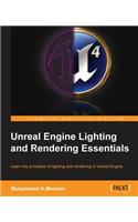 Unreal Engine Lighting and Rendering Essentials