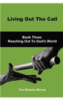 Living Out The Call Book 3
