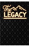 The Legacy: Lined Notebook and Journal Composition Book Diary for Mountain Campers
