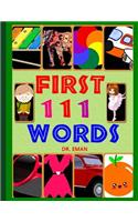 First 111 Words: 111 High Resolution Images&words for Kids