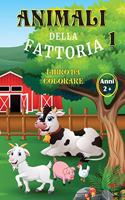 Animali della Fattoria Libro da Colorare Anni 2+