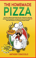 The Homemade Pizza