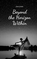 Beyond the Horizon Within