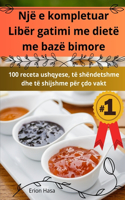 Një e kompletuar Libër gatimi me dietë me bazë bimore