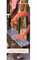 Working for Yourself (Careers Uncovered)