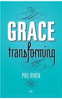 Grace Transforming