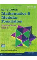 GCSE Mathematics Edexcel 2010: Spec B Foundation Unit 3 Student Book