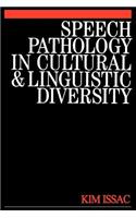 Speech Pathology in Cultural and Linguistic Diversity