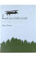 Look for a Field to Land