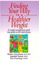 Finding Your Way to a Healthier Weight
