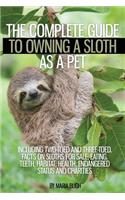 Complete Guide to Owning a Sloth as a Pet including Two-Toed and Three-Toed. Facts on Sloths for Sale, Eating, Teeth, Habitat, Health, Endangered Status and Charities