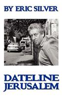 By Eric Silver, Dateline