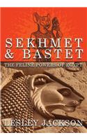 Sekhmet & Bastet