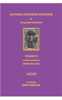 Rationale Divinorum Officiorum by Guillaume Durandus. Volume Six