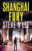 Shanghai Fury: (8 Angel of Darkness Revenge and Vigilante Justice Thrillers)