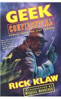 Geek Confidential