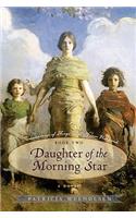 Daughter of the Morning Star