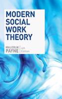 Modern Social Work Theory