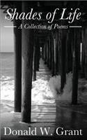 Shades of Life (A Collection of Poems)