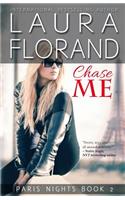Chase Me