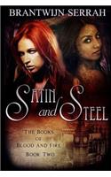Satin and Steel