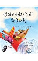 If Animals Could Wish