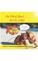 Fay Learns About...Hermit Crabs
