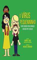The Teensy Weensy Virus
