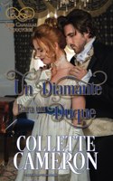 Un Diamante para un Duque: (1 Serie Canallas Seductores)