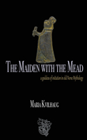 Maiden With The Mead