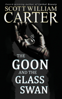 Goon and the Glass Swan