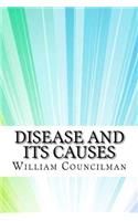 Disease and Its Causes