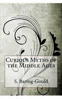 Curious Myths of the Middle Ages