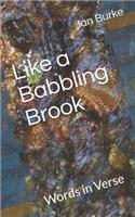 Like a Babbling Brook