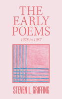 The Early Poems: 1978 to 1987