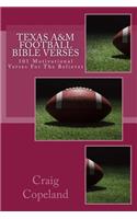 Texas A&M Football Bible Verses: 101 Motivational Verses For The Believer