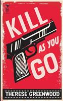 Kill As You Go