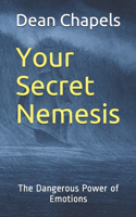 Your Secret Nemesis
