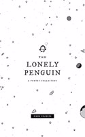 Lonely Penguin: A Collection of Poetry by Simon Colinson