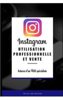 Instagram - Utilisation professionnelle et Vente