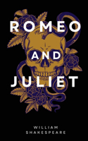 Tragedy of Romeo and Juliet (Annotated)