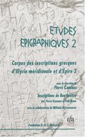 Corpus des Inscriptions grecques d'Illyrie méridionale et d'Épire 2