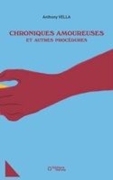 Chroniques Amoureuses Et Autres Procedures